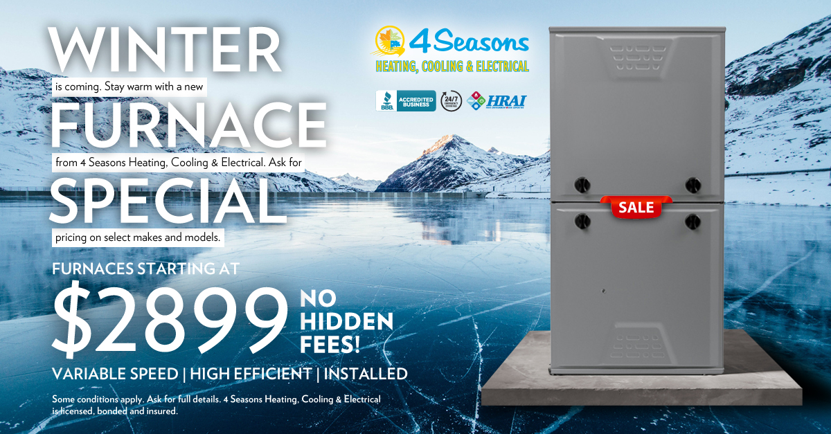 4 Seasons Heating, Cooling and Electrical Winnipeg Cheap Furnace, AC